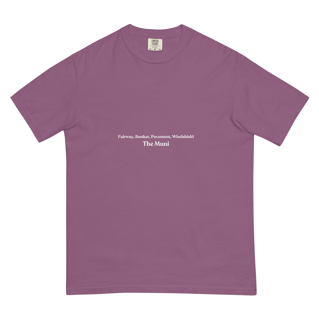 Berry colored t-shirt with the expression "Fairway, Bunker, Pavement, Windshield" in small text, centered on the front of the heavy cotton t-shirt.