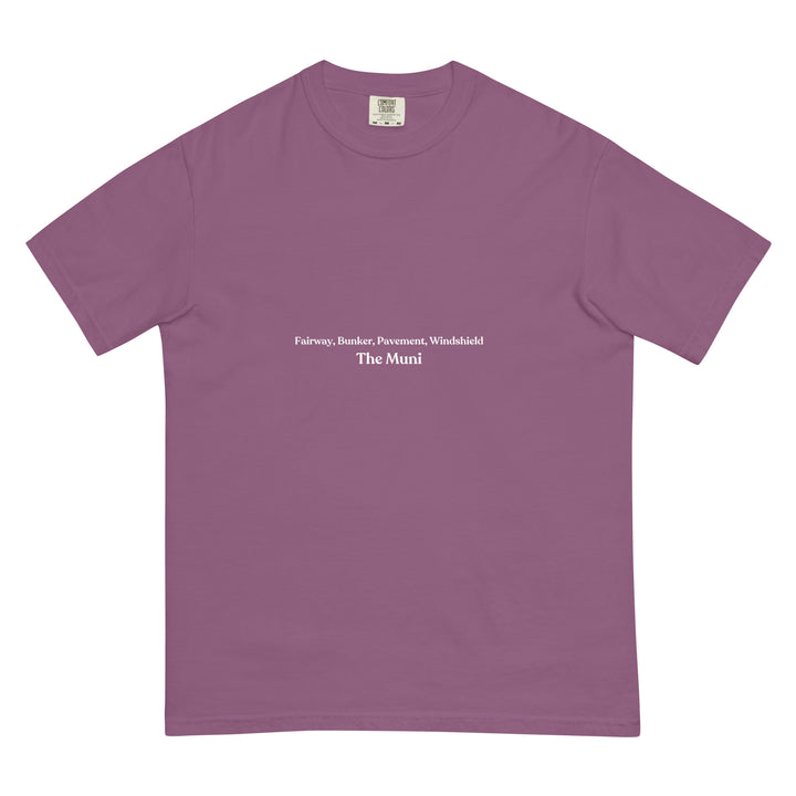 Berry colored t-shirt with the expression "Fairway, Bunker, Pavement, Windshield" in small text, centered on the front of the heavy cotton t-shirt.