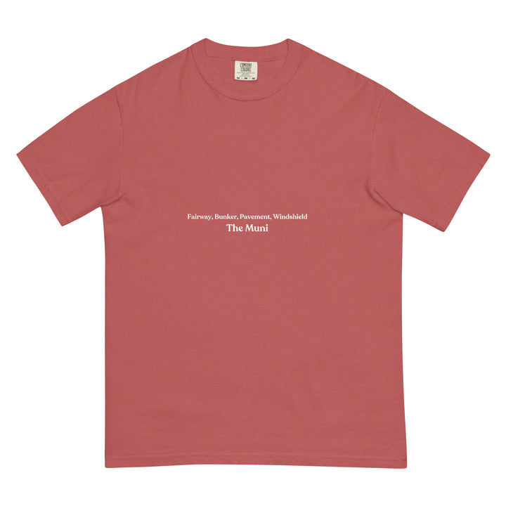 Crimson colored t-shirt with the expression "Fairway, Bunker, Pavement, Windshield" in small text, centered on the front of the heavy cotton t-shirt.