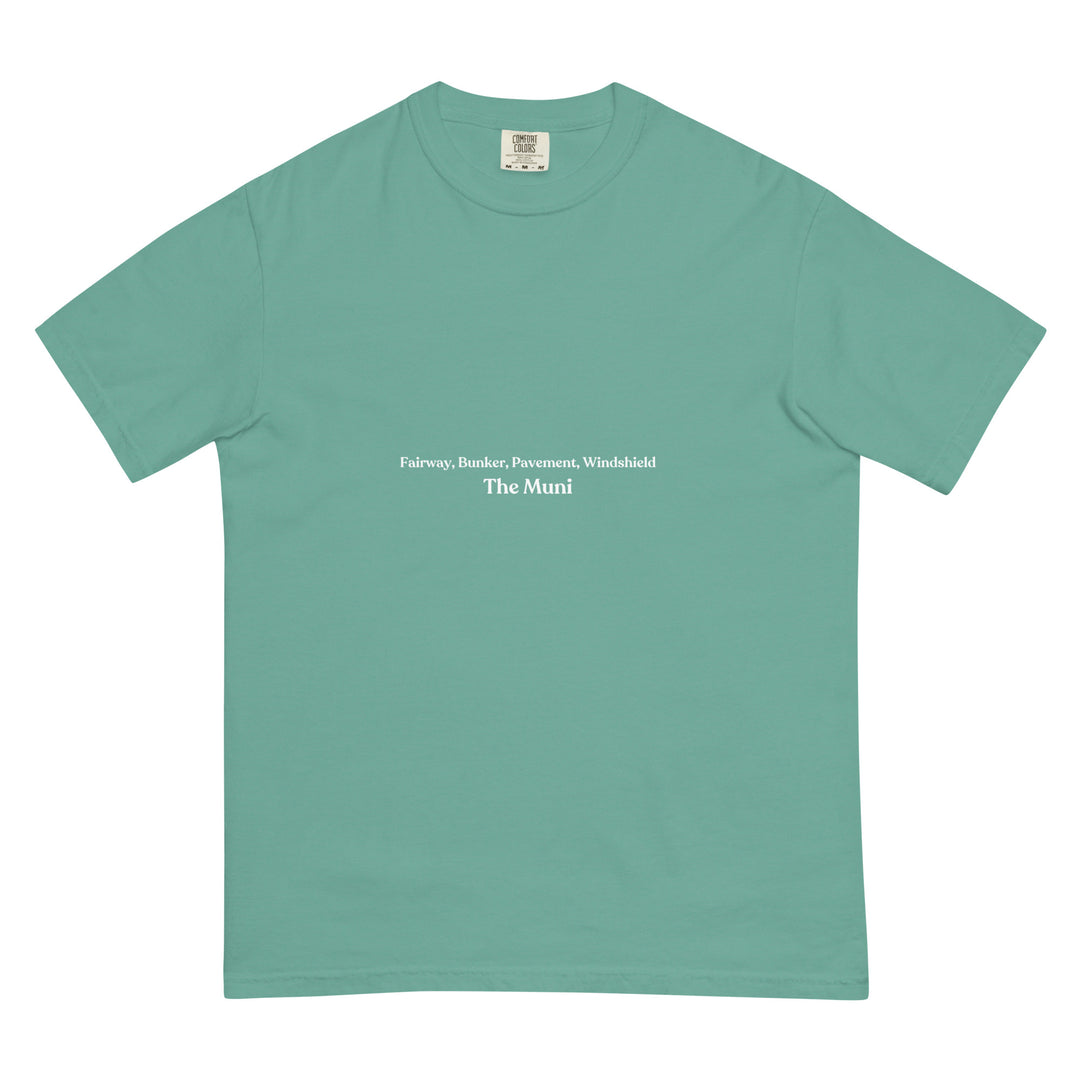 Seafoam colored t-shirt with the expression "Fairway, Bunker, Pavement, Windshield" in small text, centered on the front of the heavy cotton t-shirt.