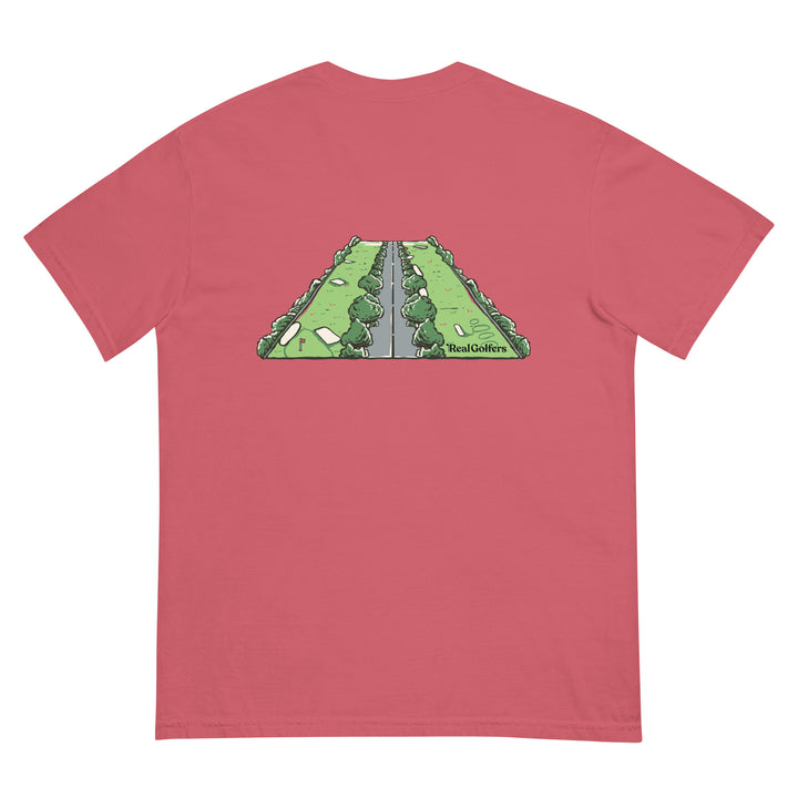 Watermelon colored t-shirt with the expression "Fairway, Bunker, Pavement, Windshield" in small text, centered on the front of the heavy cotton t-shirt.